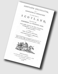 Scotland Delineated - Or A Geographical Description Of Every Shire In Scotland